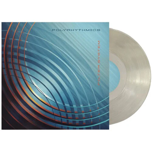 Polyrhythmics - Filter System LP NEW