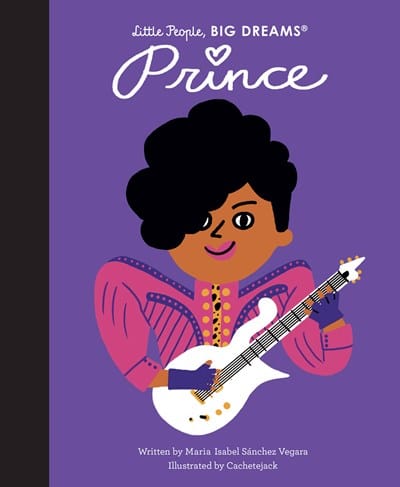 Prince ( Little People, Big Dreams #54 ) - Hardcover