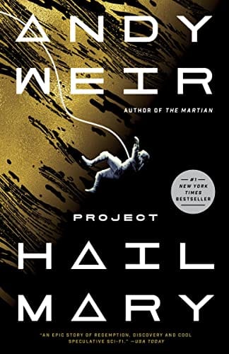 Project Hail Mary: A Novel - Weir, Andy - Paperback