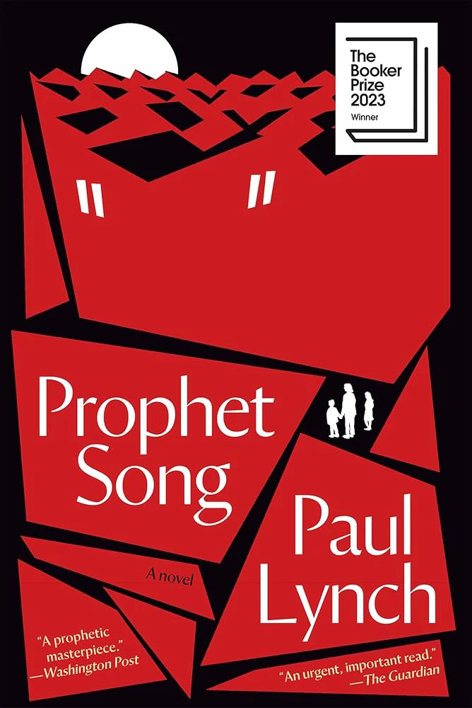 Prophet Song: A Novel (Booker Prize Winner) by Paul Lynch - Paperback