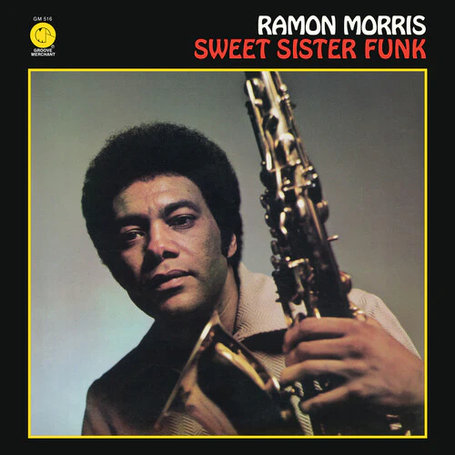 Ramon Morris - Sweet Sister Funk LP NEW