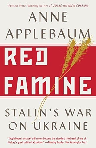Red Famine: Stalin's War on Ukraine  - Paperback