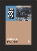 R.E.M.'s Murmur (33 1/3) - Paperback