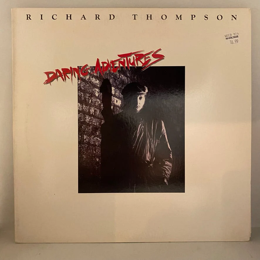 Richard Thompson – Daring Adventures LP USED VG+/VG+ 1986 Pressing