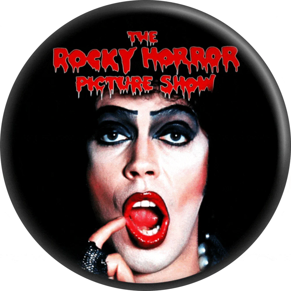 ROCKY HORROR PICTURE SHOW #2 - 1.25" Pin-on Button