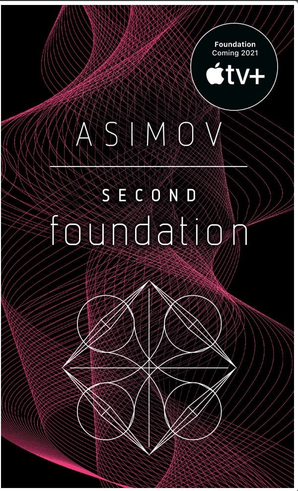 Second Foundation (Foundation #3) - Asimov, Isaac