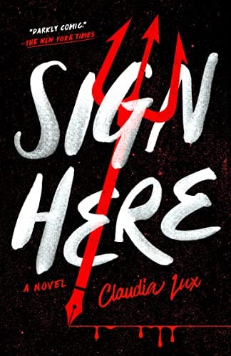 Sign Here - Lux, Claudia - Paperback