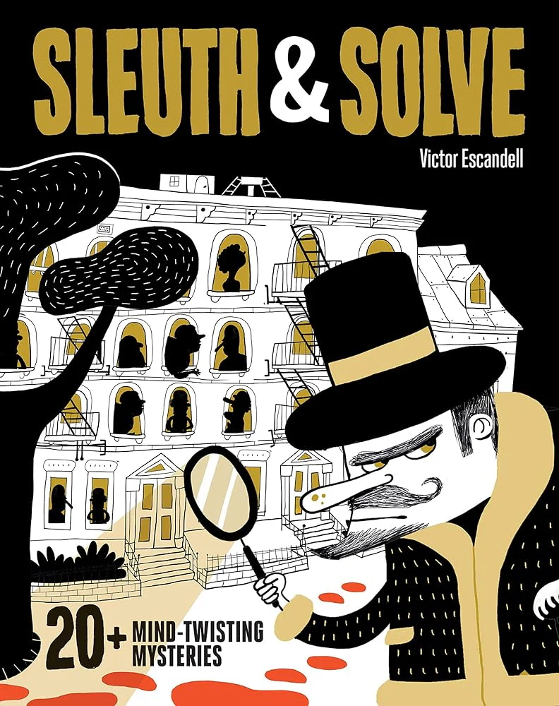 Sleuth & Solve: 20+ Mind-Twisting Mysteries: (Mystery Book for Kids and Adults, Puzzle and Brain Teaser Book for All Ages) by Ana Gallo, Victor Escandell - Image 11