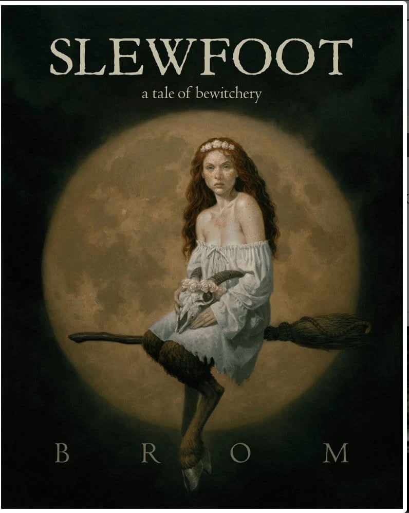Slewfoot: A Tale of Bewitchery - Brom (Author) - Hardcover