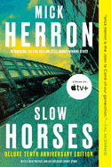 Slow Horses (Deluxe Edition) (Slough House #1) - Herron, Mick  - Paperback