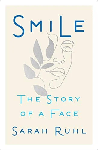 Smile: The Story of a Face - Hardcover