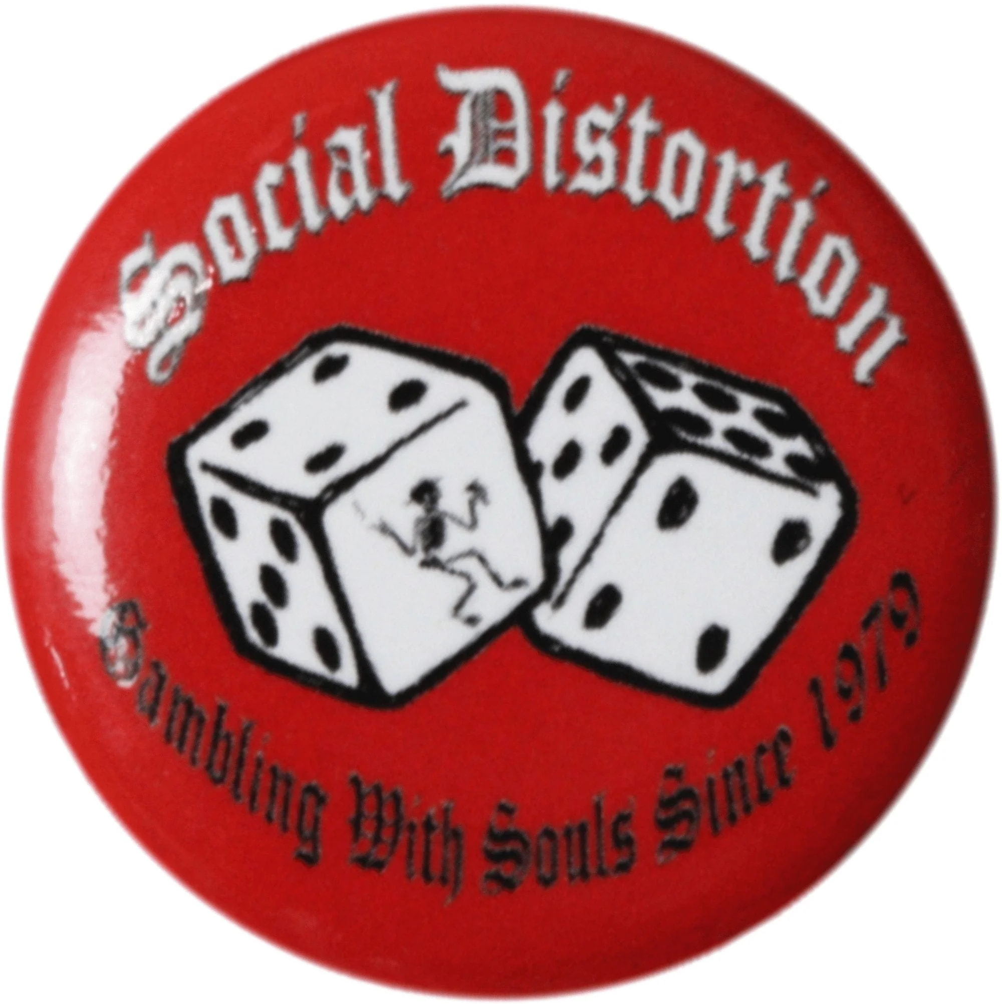 SOCIAL DISTORTION - Gambling - 1.25 inch Pin-on Button