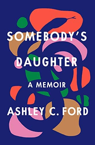 Somebody's Daughter: A Memoir - Hardcover