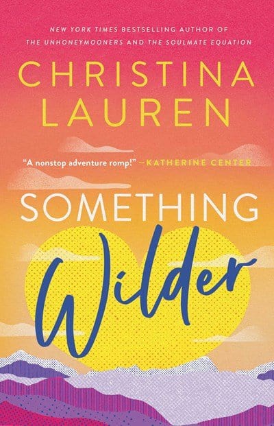 Something Wilder -Lauren, Christina - Paperback