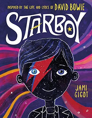 Starboy: Inspired by the Life and Lyrics of David Bowie - Hardcover
