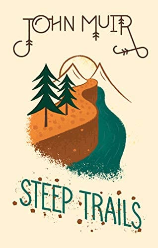 Steep Trails - Hardcover