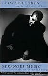 Stranger Music: Selected Poems and Songs  - Paperback