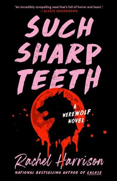 Such Sharp Teeth - Harrison, Rachel - Paperback