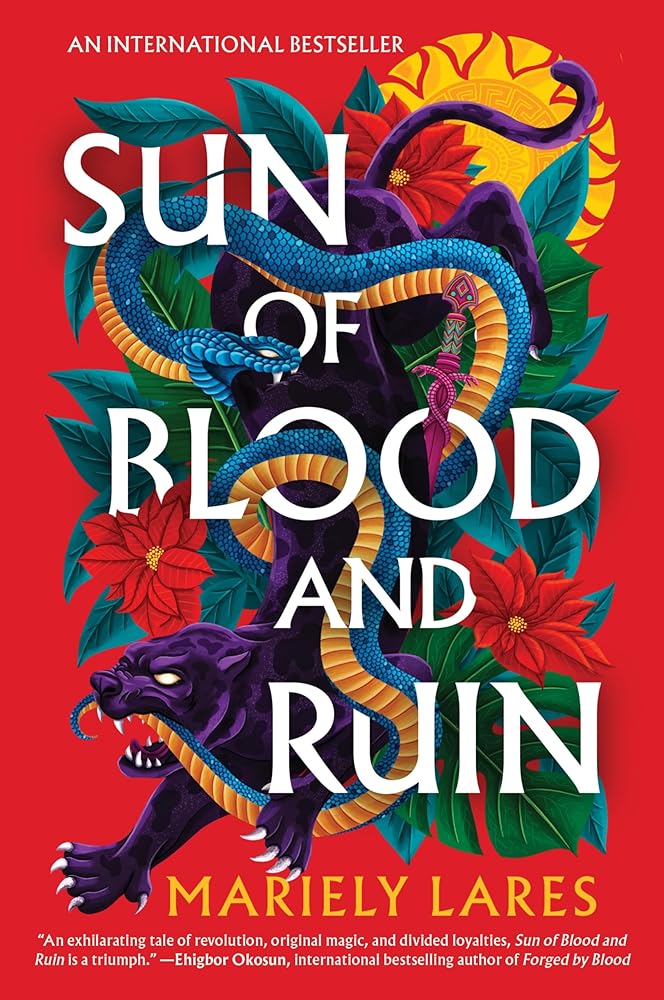 Sun of Blood and Ruin: A Novel by Mariely Lares - Paperback