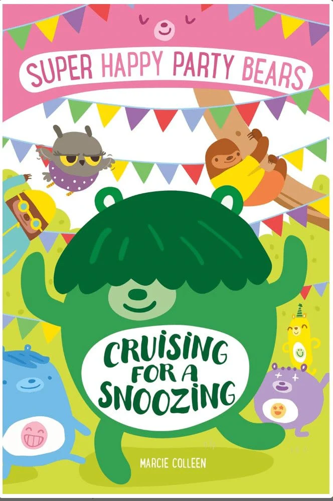 NOS Super Happy Party Bears: Cruising for a Snoozing (Super Happy Party Bears #8) - Colleen, Marcie (Author)  - Paperback
