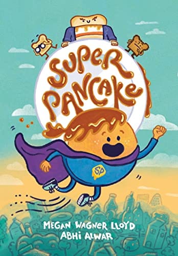 Super Pancake: (A Graphic Novel) -  Lloyd, Megan Wagner - Paperback
