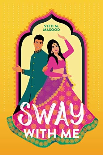 Sway with Me - Masood, Syed M - Hardcover