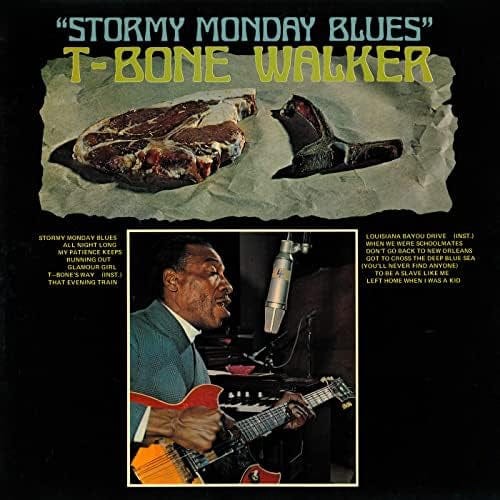 T-Bone Walker - Stormy Monday Blues LP NEW