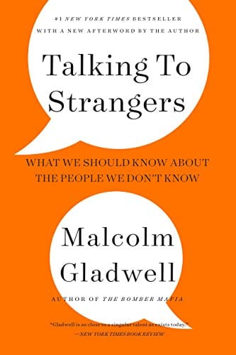 Talking to Strangers: What We Should Know about the People We Don't Know - Paperback