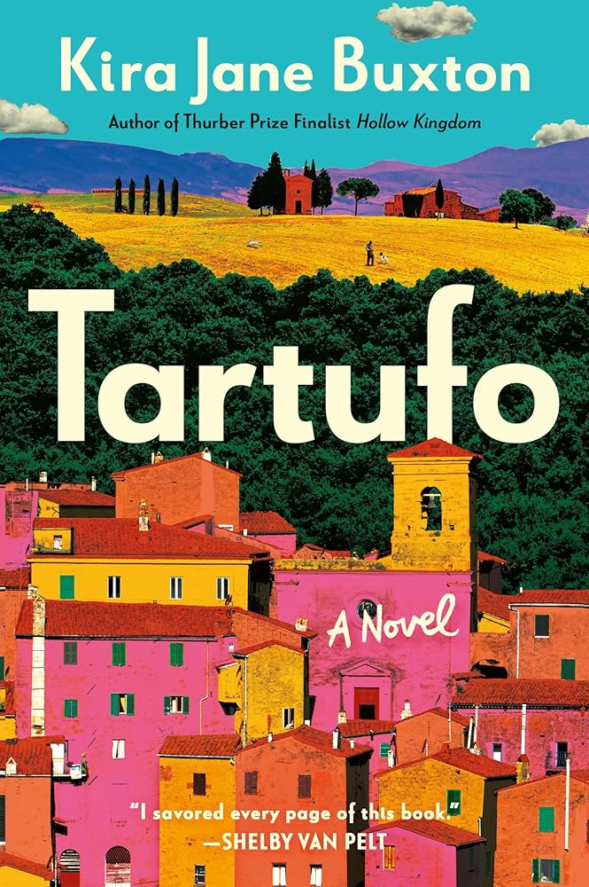 Tartufo by Kira Jane Buxton - Hardcover