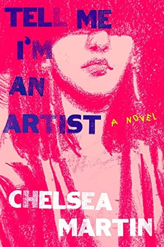Tell Me I'm An Artist - Hardcover