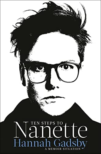 Ten Steps to Nanette: A Memoir Situation - Hardcover