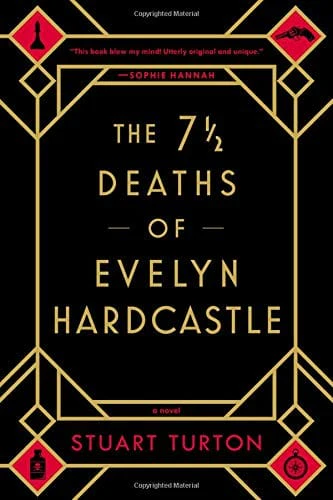 The 7 1/2 Deaths of Evelyn Hardcastle  - Paperback