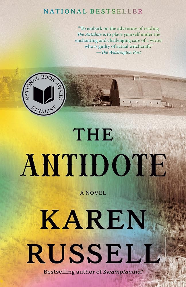 The Antidote: A Novel by Karen Russell