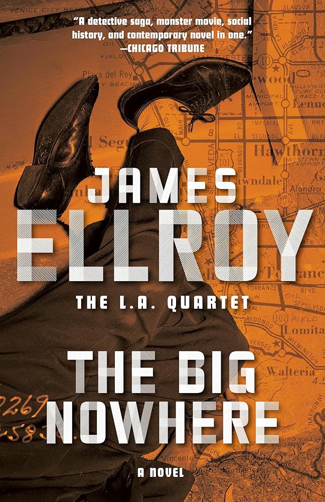 The Big Nowhere (L. A. Quartet) by James Ellroy