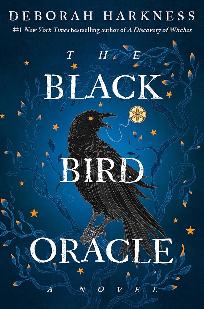 The Black Bird Oracle: A Novel (All Souls Series) by Deborah Harkness - Hardcover