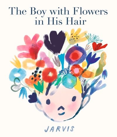 The Boy with Flowers in His Hair - Hardcover