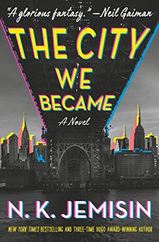 The City We Became: A Novel (The Great Cities Trilogy, 1)  - Paperback