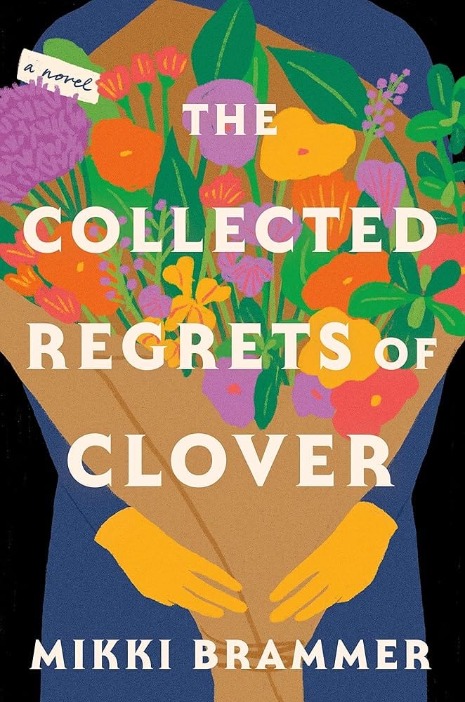 The Collected Regrets of Clover: A Novel by Mikki Brammer - Image 2