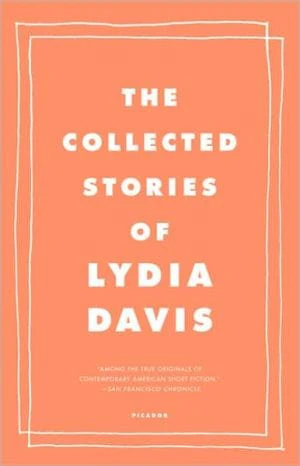 The Collected Stories of Lydia Davis - Paperback
