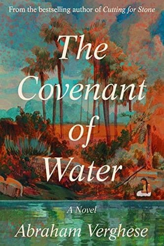 The Covenant of Water - Verghese, Abraham - Hardcover
