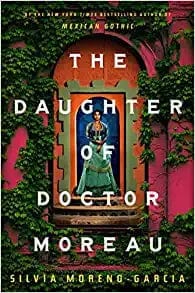 The Daughter of Doctor Moreau - Hardcover