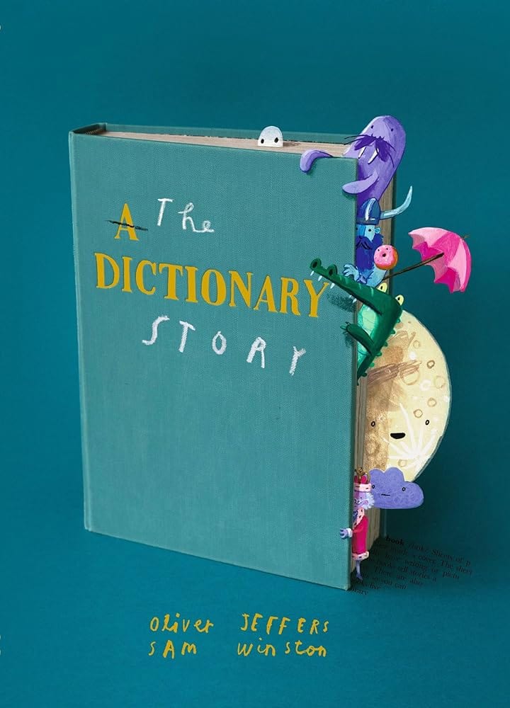 The Dictionary Story by Oliver Jeffers, Sam Winston