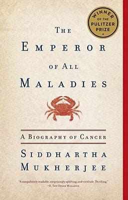 The Emperor of All Maladies: A Biography of Cancer  - Paperback