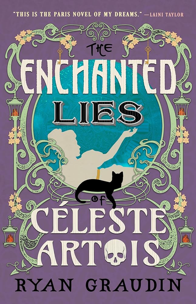 The Enchanted Lies of Céleste Artois by Ryan Graudin - Paperback