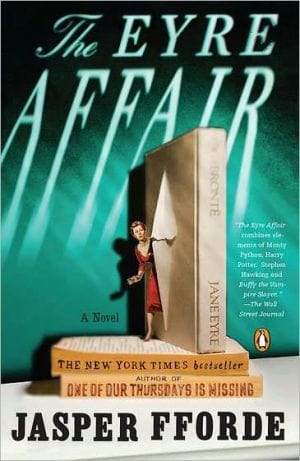 The Eyre Affair: A Thursday Next Novel - Paperback