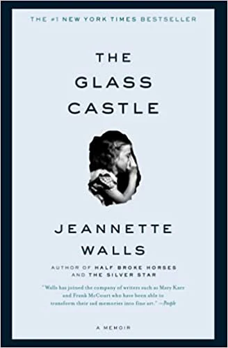 The Glass Castle: A Memoir - Paperback