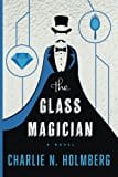 The Glass Magician (The Paper Magician)  - Paperback