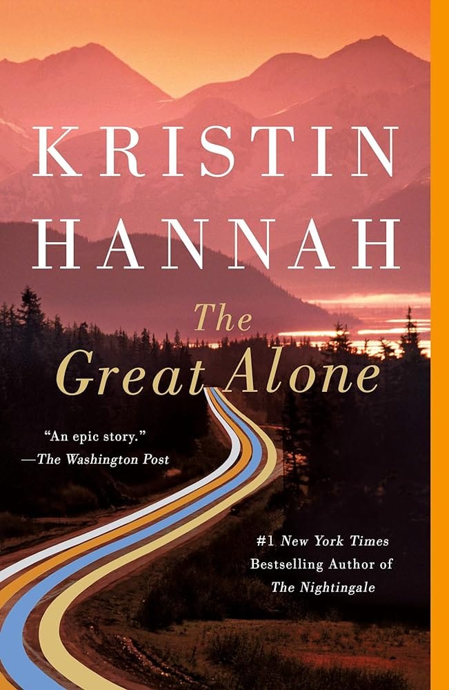 The Great Alone: A Novel by Kristin Hannah - Paperback