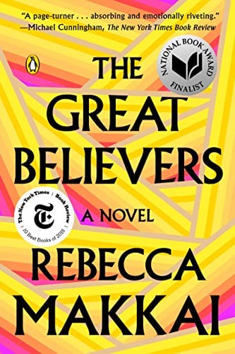 The Great Believers: A Novel - Makkai, Rebecca - Paperback