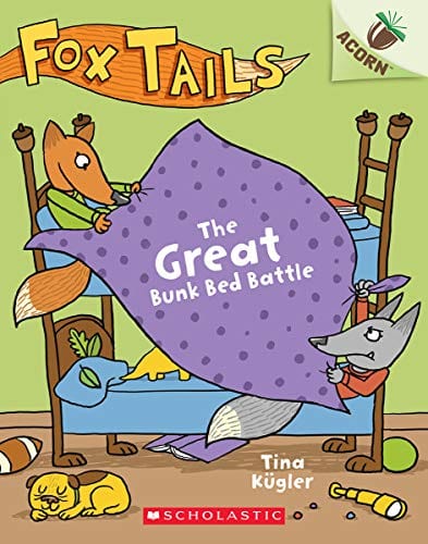 The Great Bunk Bed Battle: An Acorn Book (Fox Tails #1)  - Paperback